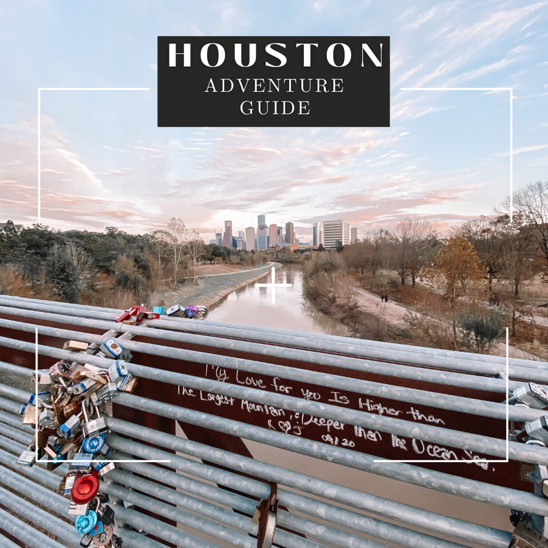 Houston Adventure Guide